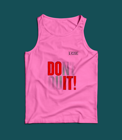 Tank Top - Dont Quit