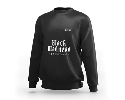 Sweatshirt - Black Madness